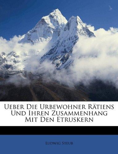 Ueber Ludwig Steub (German Edition)